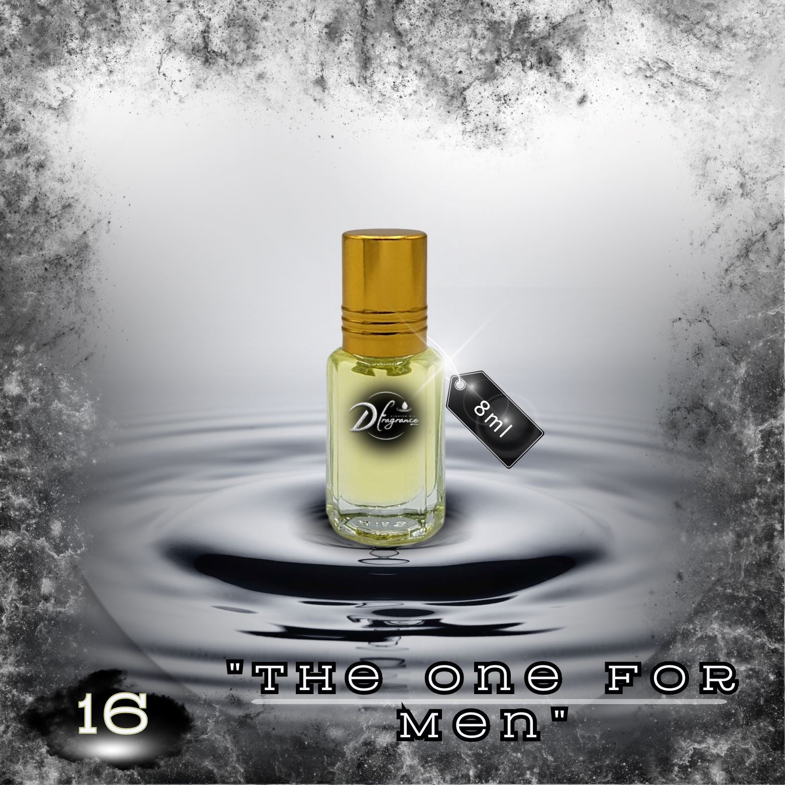 #16 " The One For Men" D Fragrance 