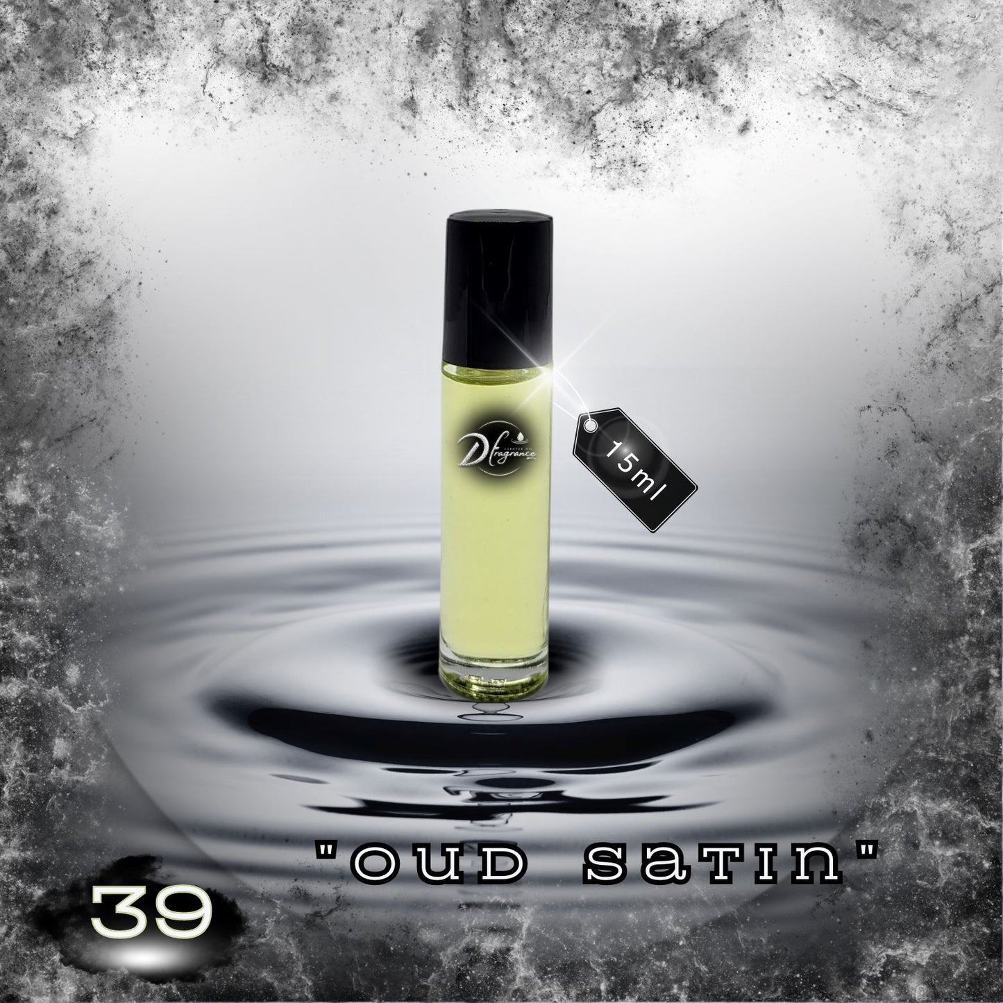 #39 "Oud Satin" D Fragrance 